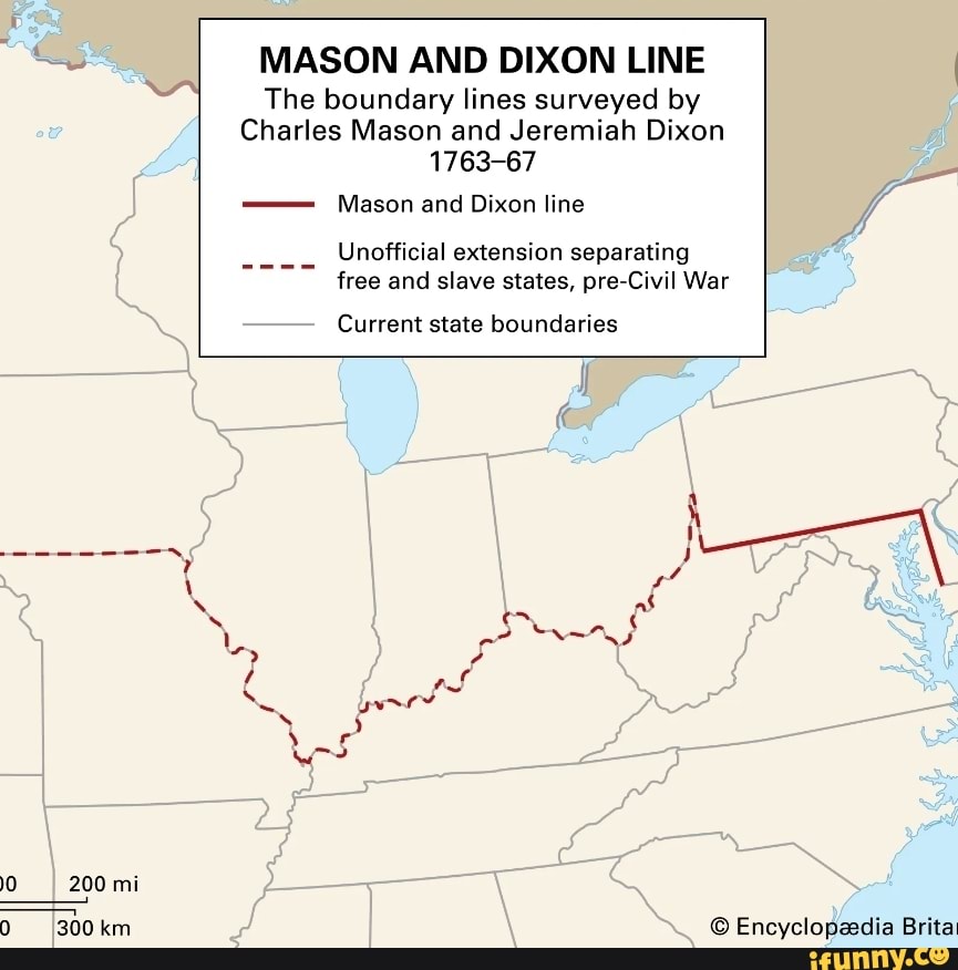 MASON AND DIXON LINE The boundary lines surveyed by Charles Mason and