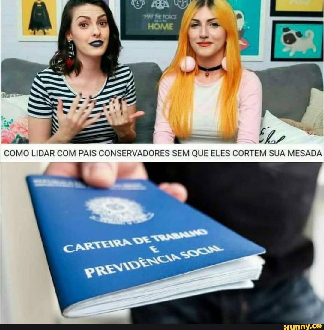 COMO LIDAR COM PAIS CONSERVADORES SEM QUE ELES CORTEM SUA MESADA