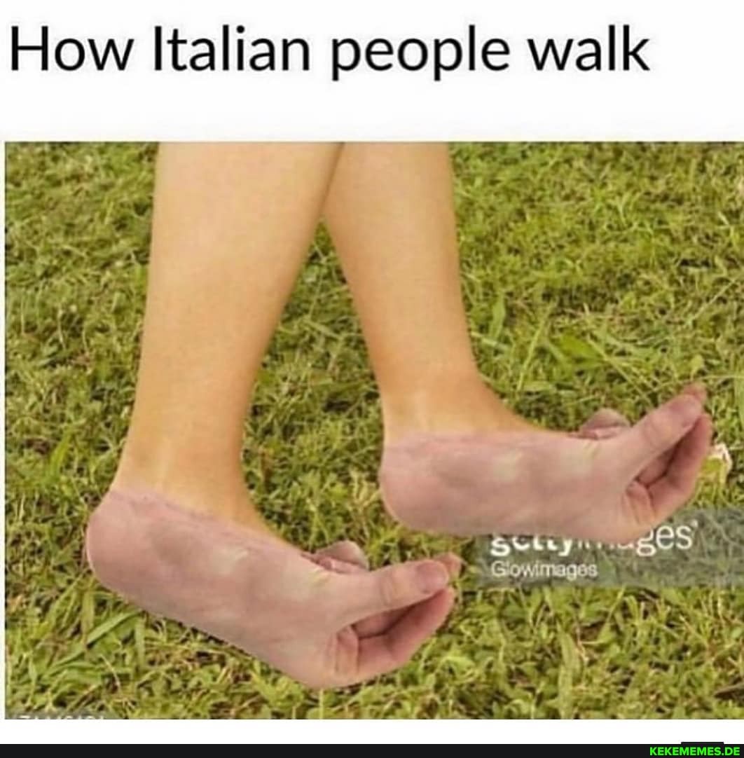 How Italian people walk