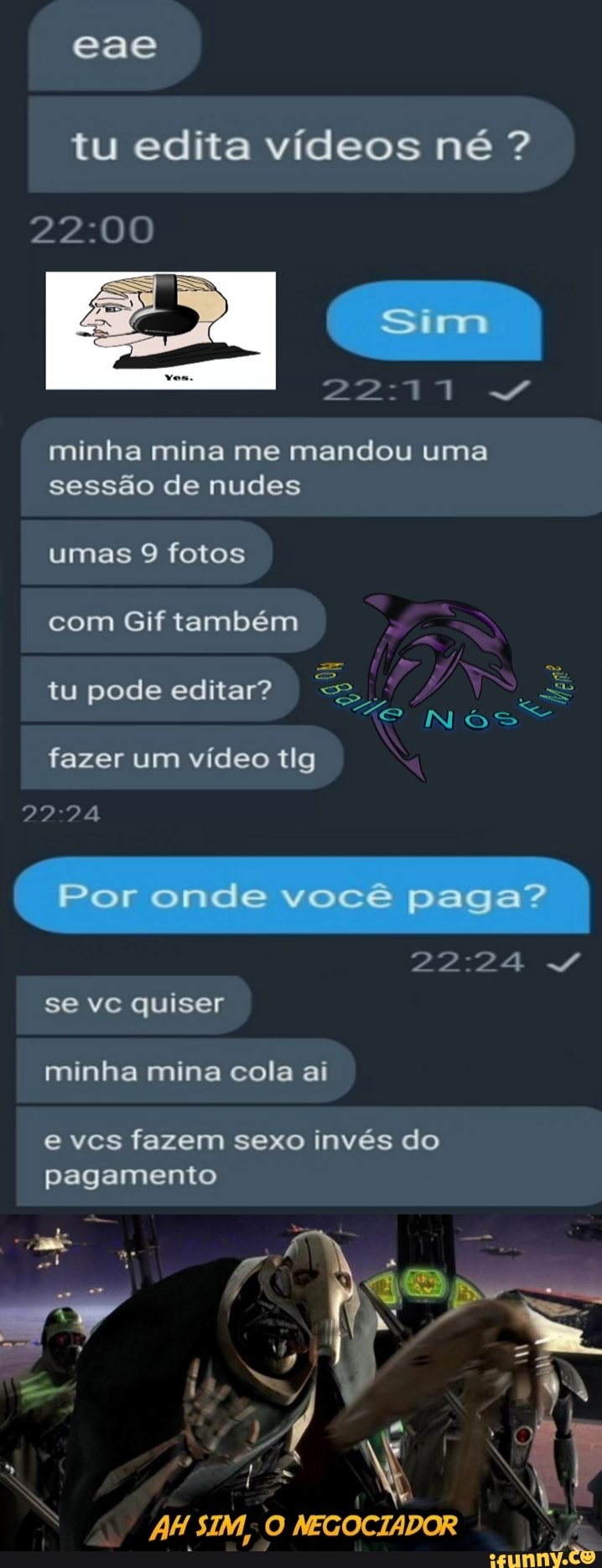 eae
tu edita vídeos né ?
minha mina me mandou uma sessão de nudes
umas 9 fotos
com Gif também
tu pode editar?
Pp oo,
fazer um vídeo tlg
por onde você paga?
24
se vc quiser
minha mina cola ai
e vcs fazem sexo invés do pagamento
AH SIM, O NEGOCIADOR