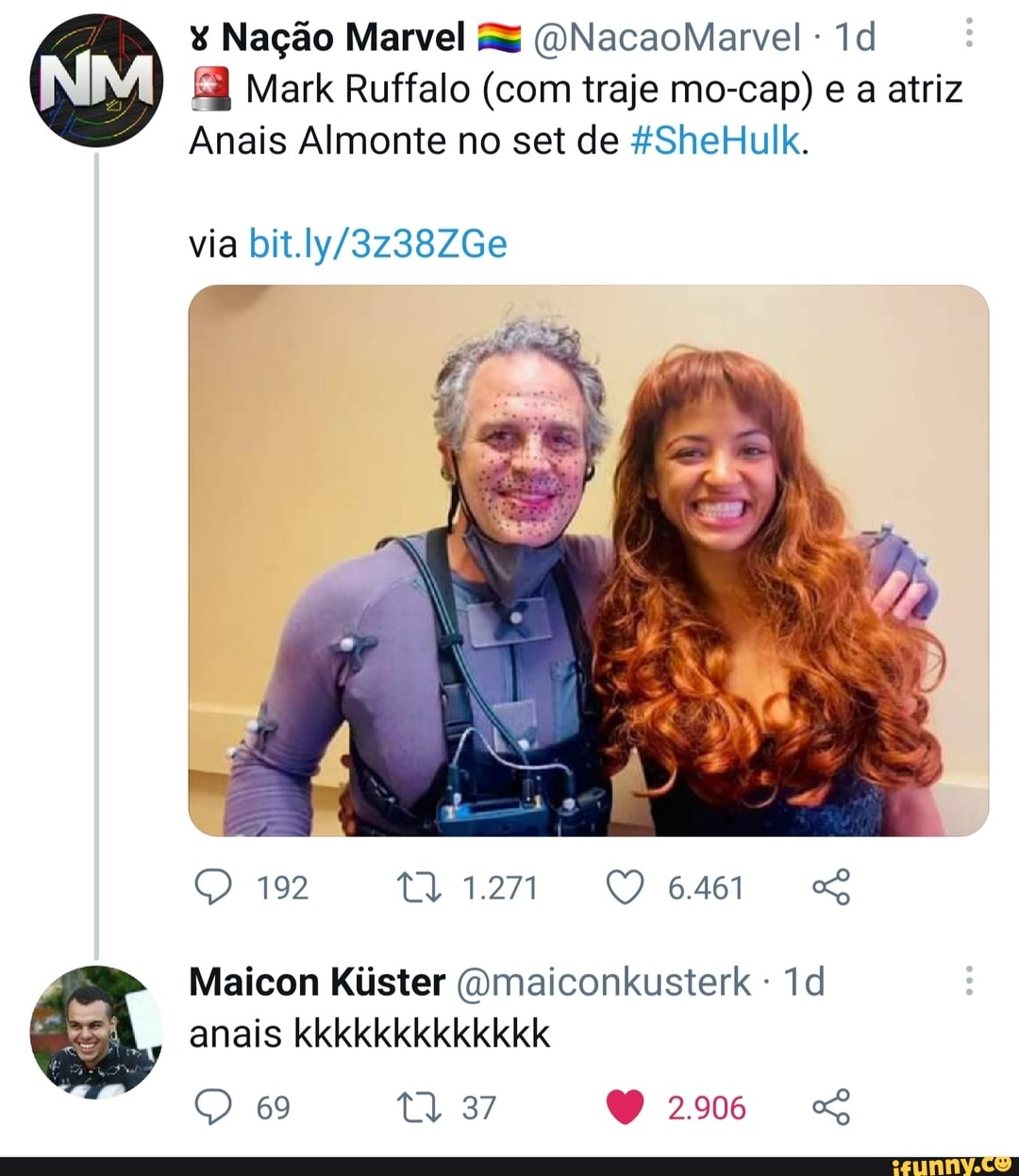 Nação Marvel ES QNacaoMarvel dl
NM Mark Ruífalo (com traje mo-cap) e a atriz
Anais Almonte no set de &SheHulk.
via
Q 192 1.271 6.461
Maicon Kister Omaiconkusterk - anais
69
69 ta 87 (O 2906