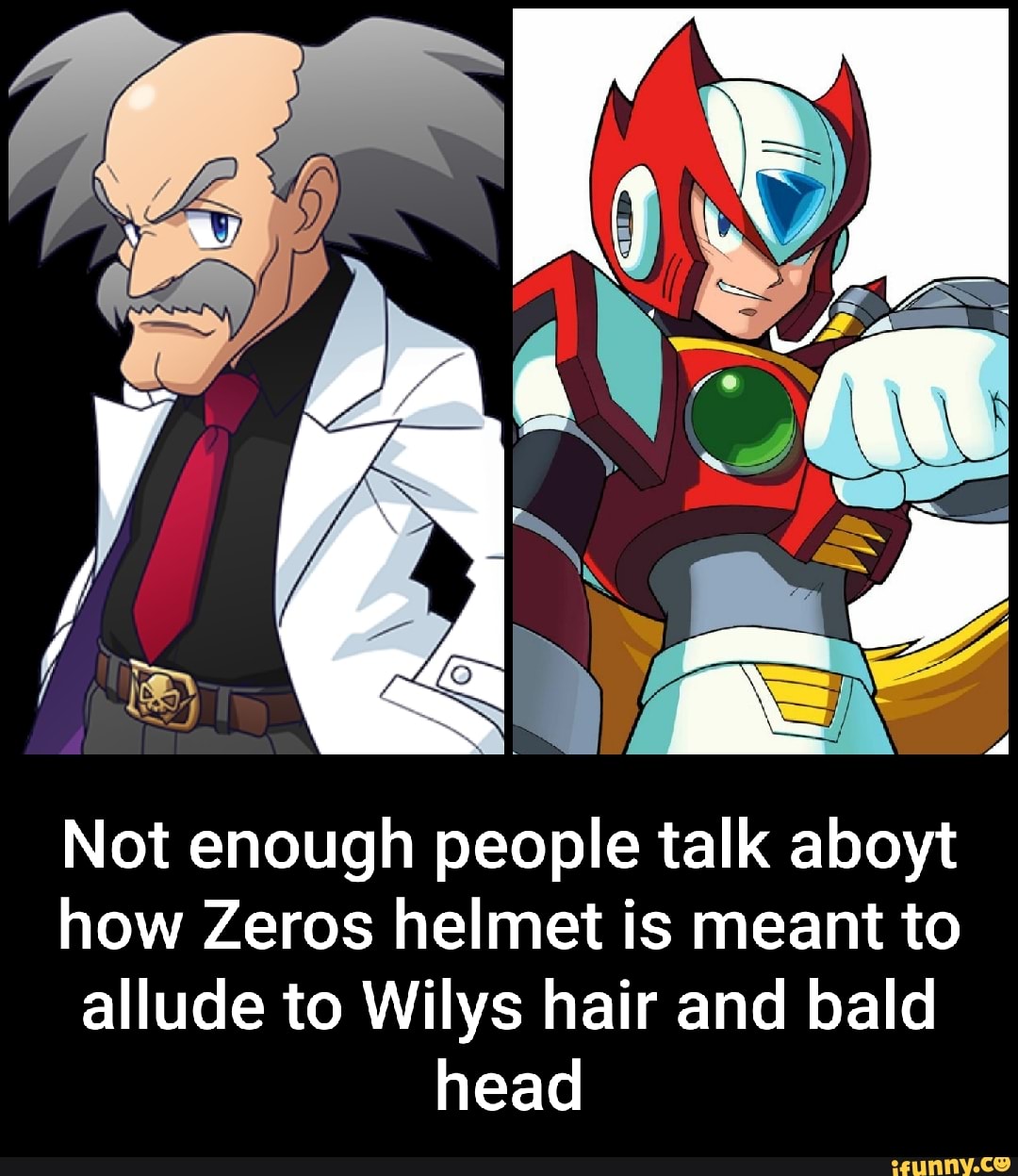 Not enough people talk aboyt how Zeros helmet is meant to allude to Wilys hair and bald head