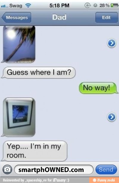 Guess where I am?
room.
O smartphOWNED.com