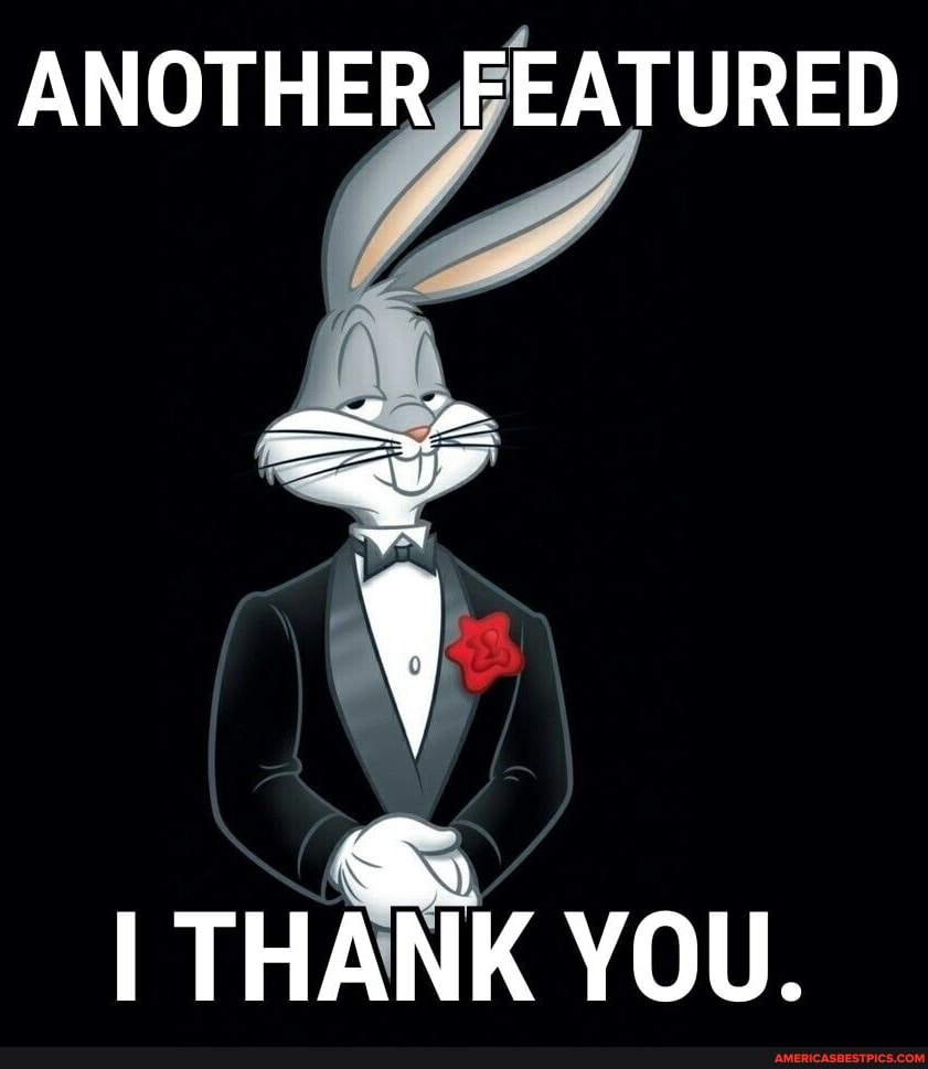 ANOTHER FEATURED
I THANK YOU.