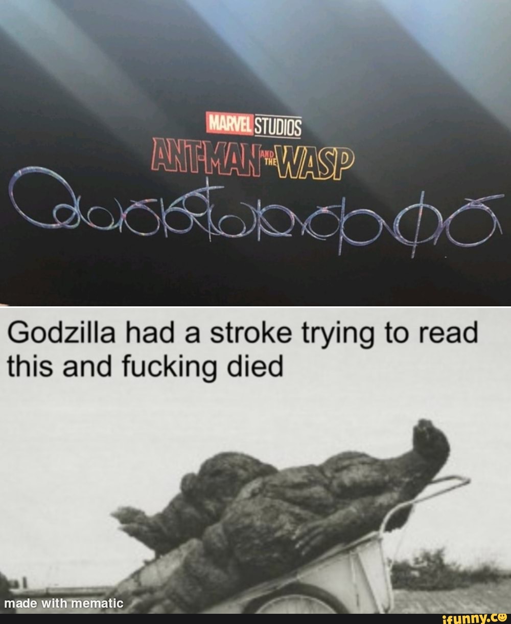Godzilla Had A Stroke Reading This