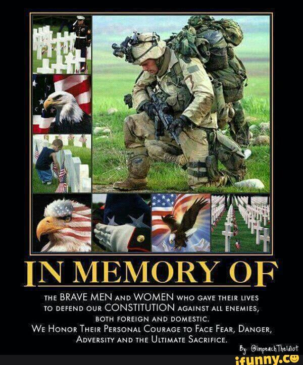 IN MEMORY OF
ms BRAVE MEN AND WOMEN WHO GAVE mm uvzs
m DEFEND oua
CONSTITUT‘ON AGAINSÍ ALL ENEMIES,
nom roms»: AND DOMESYKC.
WE HONOR THEIK PERSONAL Camus: YO
FACE FEAR, DANGER,
Anvsnsm AND m:
UHIMAVE SACIIHCE.