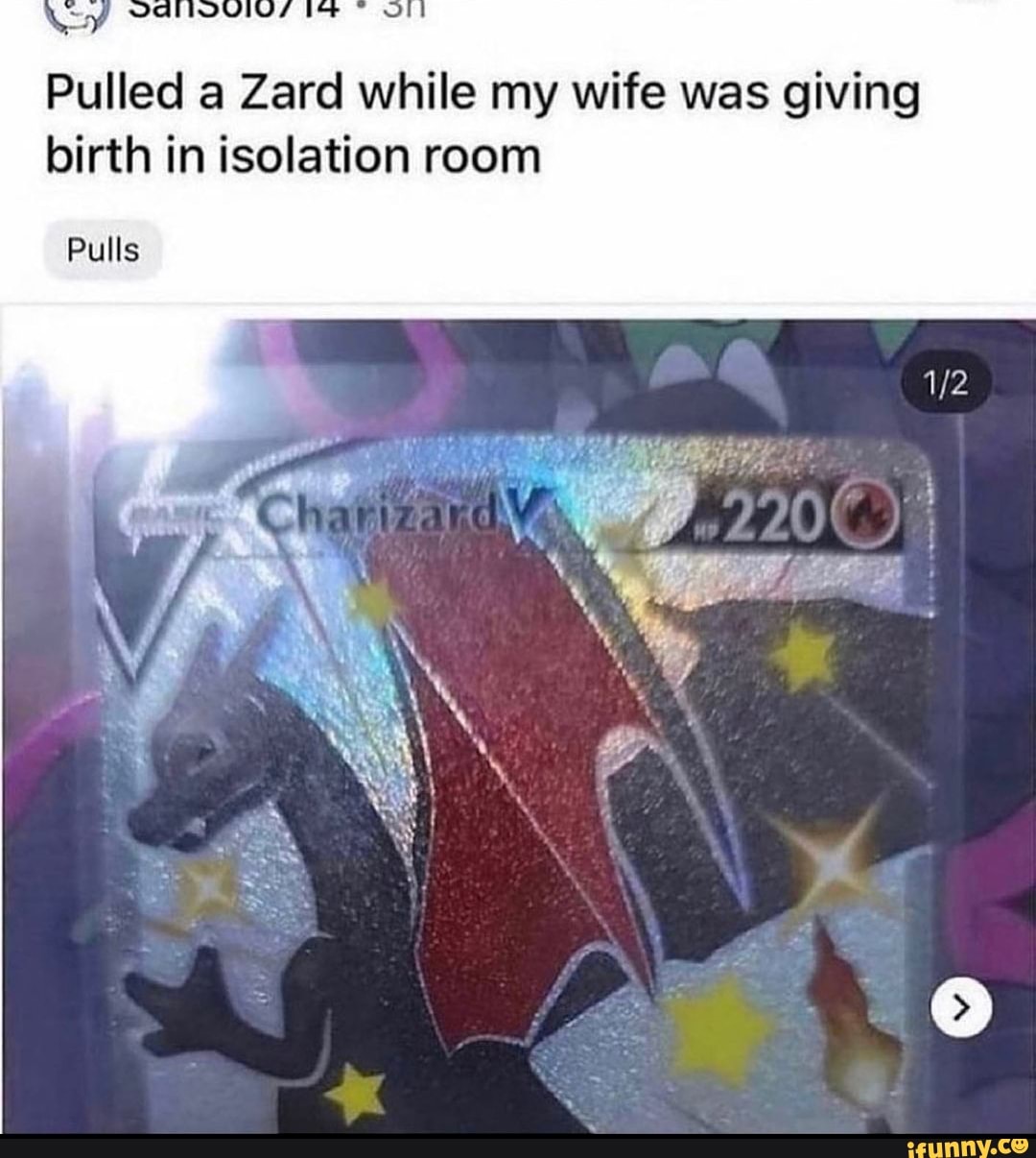 Pulled a Zard while my wife was giving birth in isolation room
Pulls