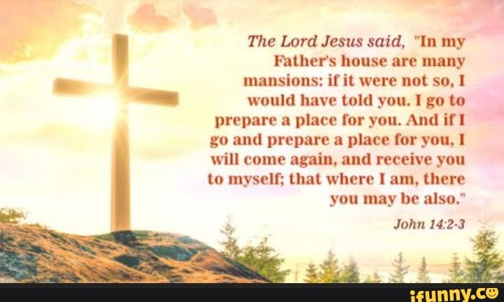 The Lord Jesus said, 