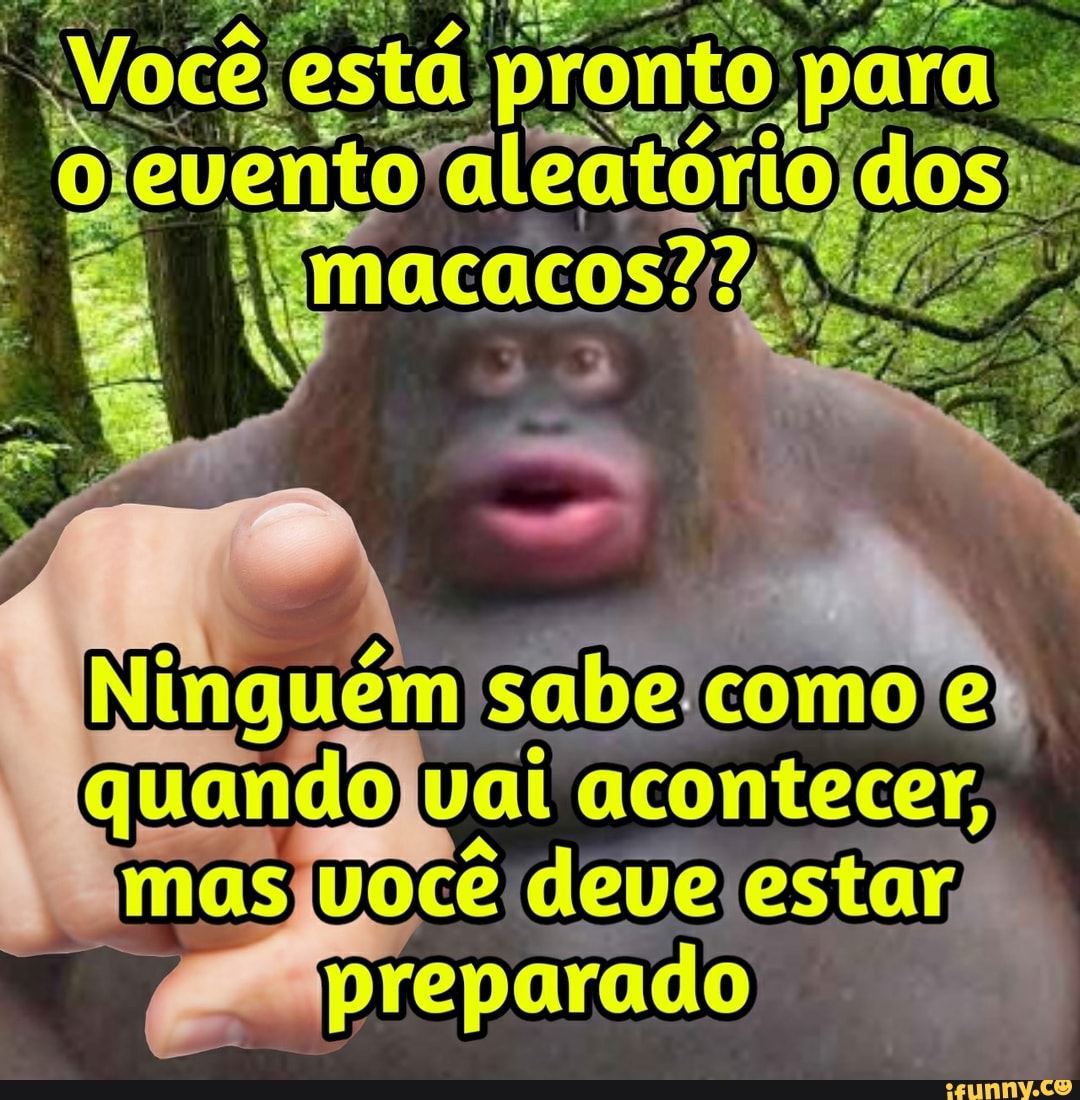 foce ,está pronto. para
ojevento faleatorio /doss;