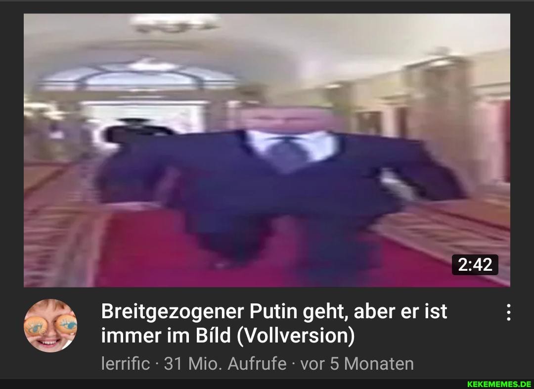 Breitgezogener Putin geht, aber er ist immer im Bild (Vollversion) lerrific 31 Mio. Aufrufe vor 5 Monaten