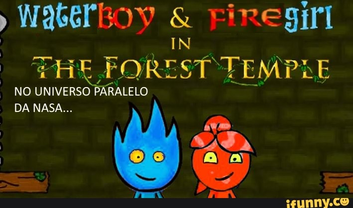 WaGerls JY Fire gill
I FHE
FORE ST TEMPLE
NO UNIVERSO PARALELO