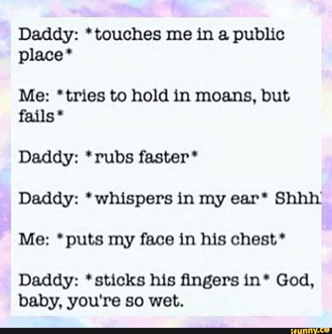 Daddy fingers me