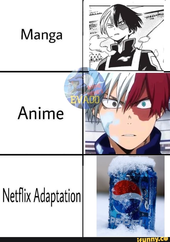 Manga
Netflix Adaptation
