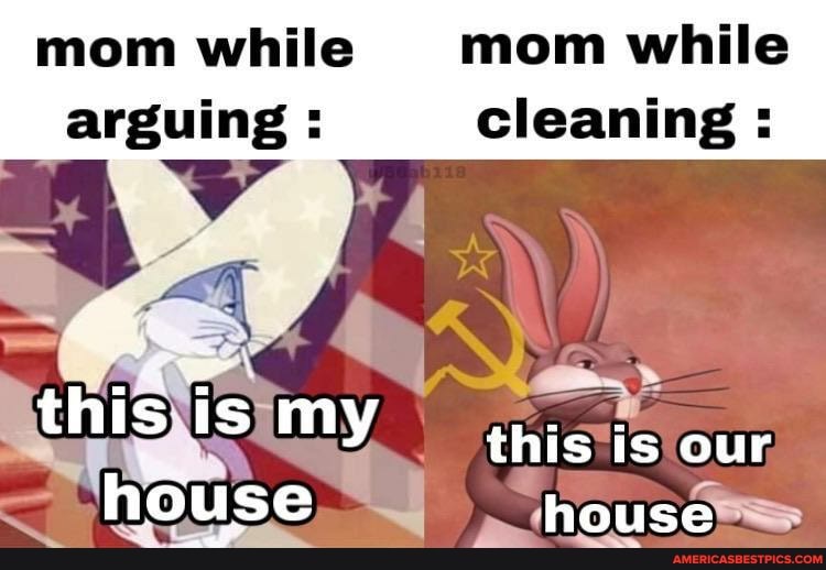 mom while mom while
arguing : cleaning :
this ts my this is our house house