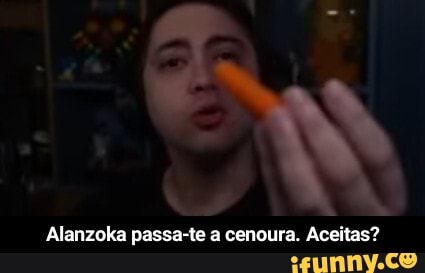 Alanzoka passa-te a cenoura. Aceitas? - Alanzoka passa-te a cenoura. Aceitas?