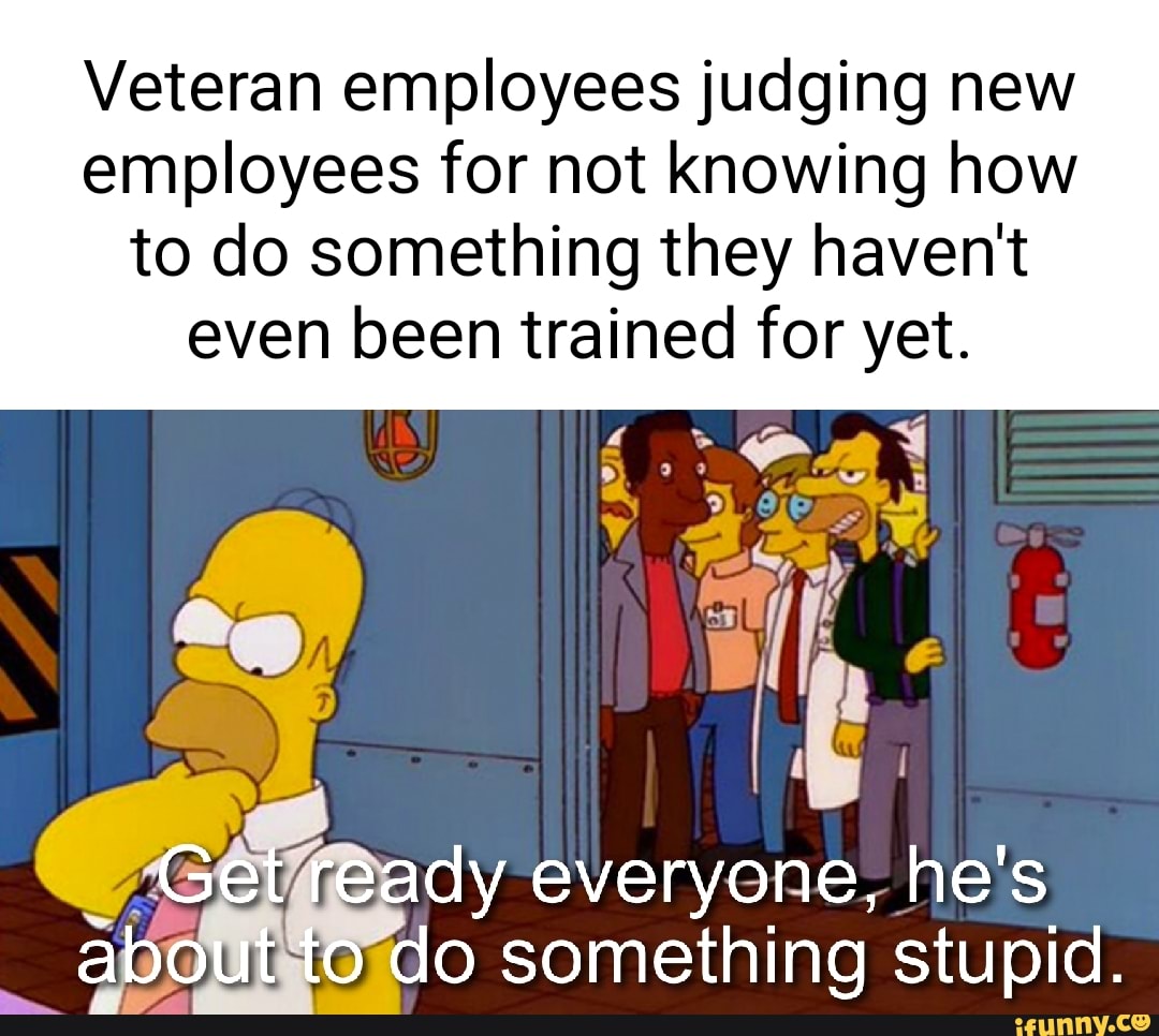 veteran-employees-judging-new-employees-for-not-knowing-how-to-do