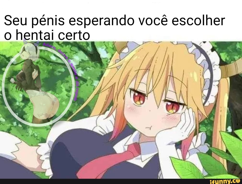 Seu pênis esperando você escolher o hentai certo