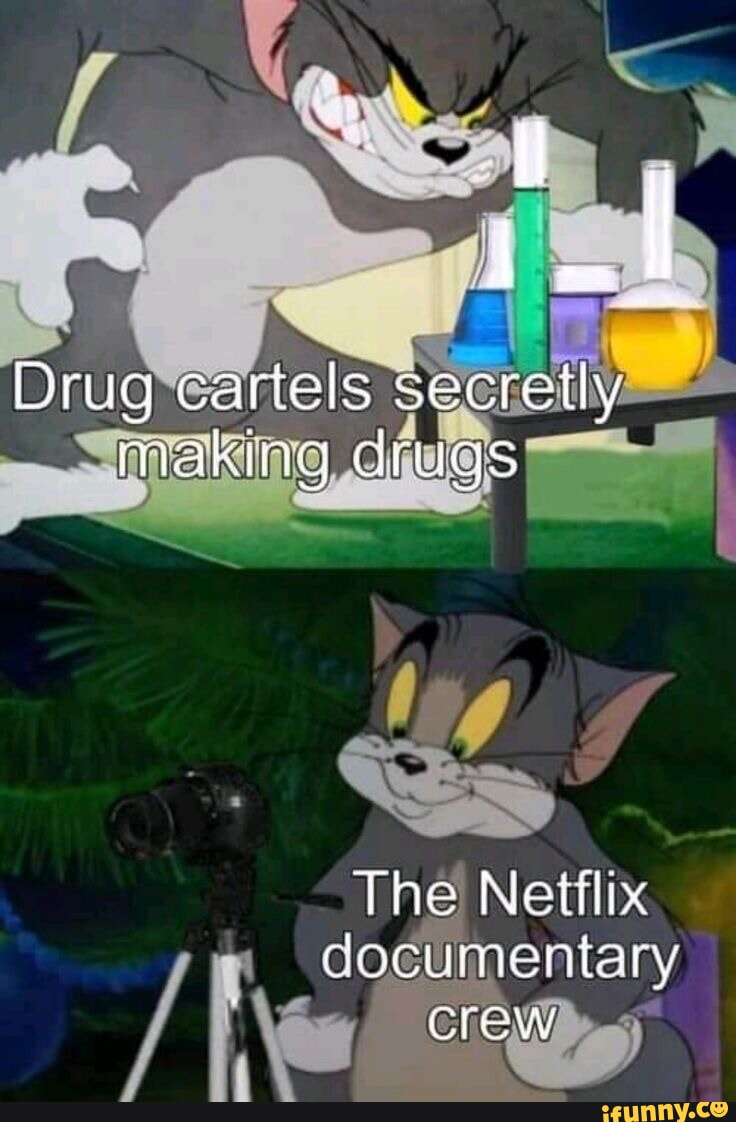 Drug cartels secretly make drugs Netflix's documentary crew