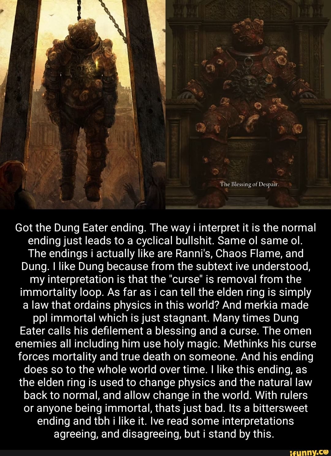 The Blessing of Despair. Got the Dung Eater ending. The way i interpret it  is the