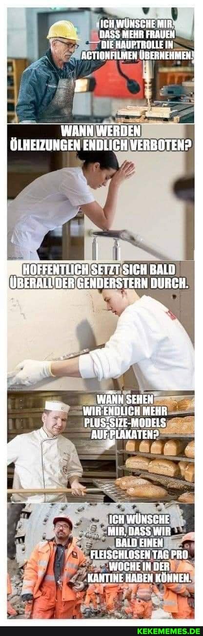 WÜRSCHE MIR,
BASS MEARTRAUEN DIE HSBPTBOLLE IN ABTIGRFILHIEN ÄBER HEIMER
_WARN WERDEN ÖLHEIZUNGEN ENDLICH VERBOTEN?
ii
HOFFENTLICH SETZT SICH BALO ÜBERALU DER SENBERSTERN DURCH,
WANN SEHEM WIR ENDLICH MEHR FAUSSSIZE-MNDELS
AUFFRAKRTEN?
ICH WUNSCHE MIR, DRSS WIR GALD EINEN FLEISCHLOSEN TRG: PRN WÜGHE IN DER KAHTINE HABEN KÖNNEH