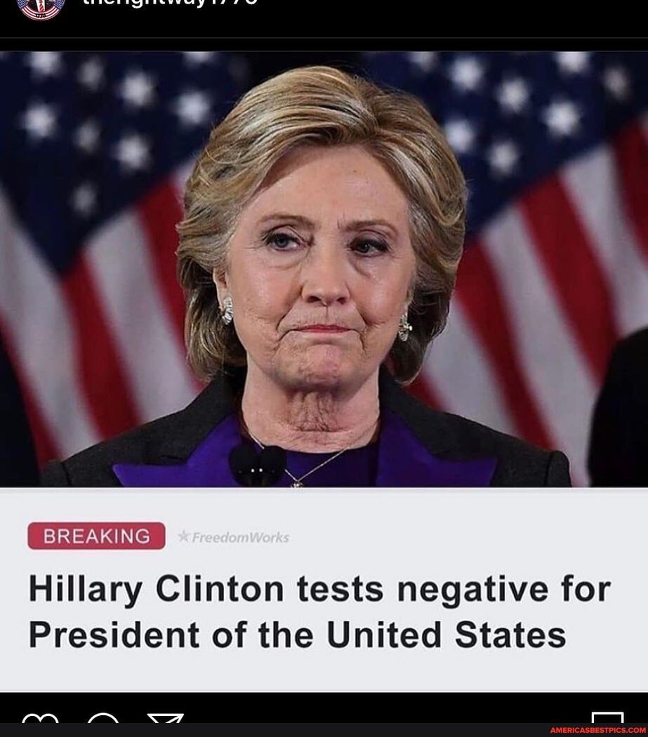 NY,
BREAKING
Hillary Clinton tests negative for
President of the United States