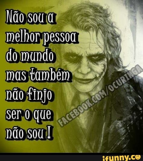 Não (ao
melhor ui