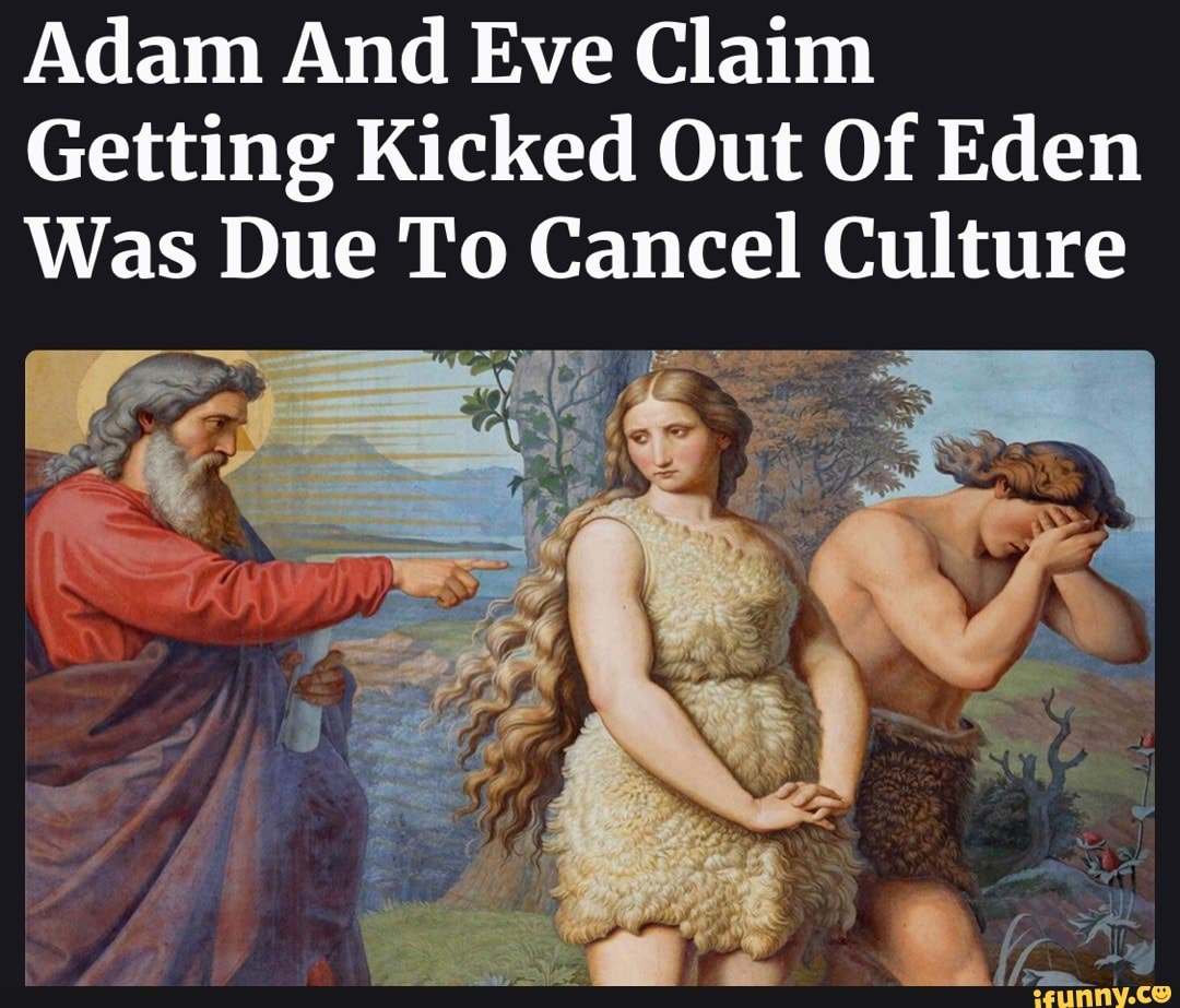 Adam And Eve Claim Getting Kicked Out Of Eden Was Due To Cancel Culture
