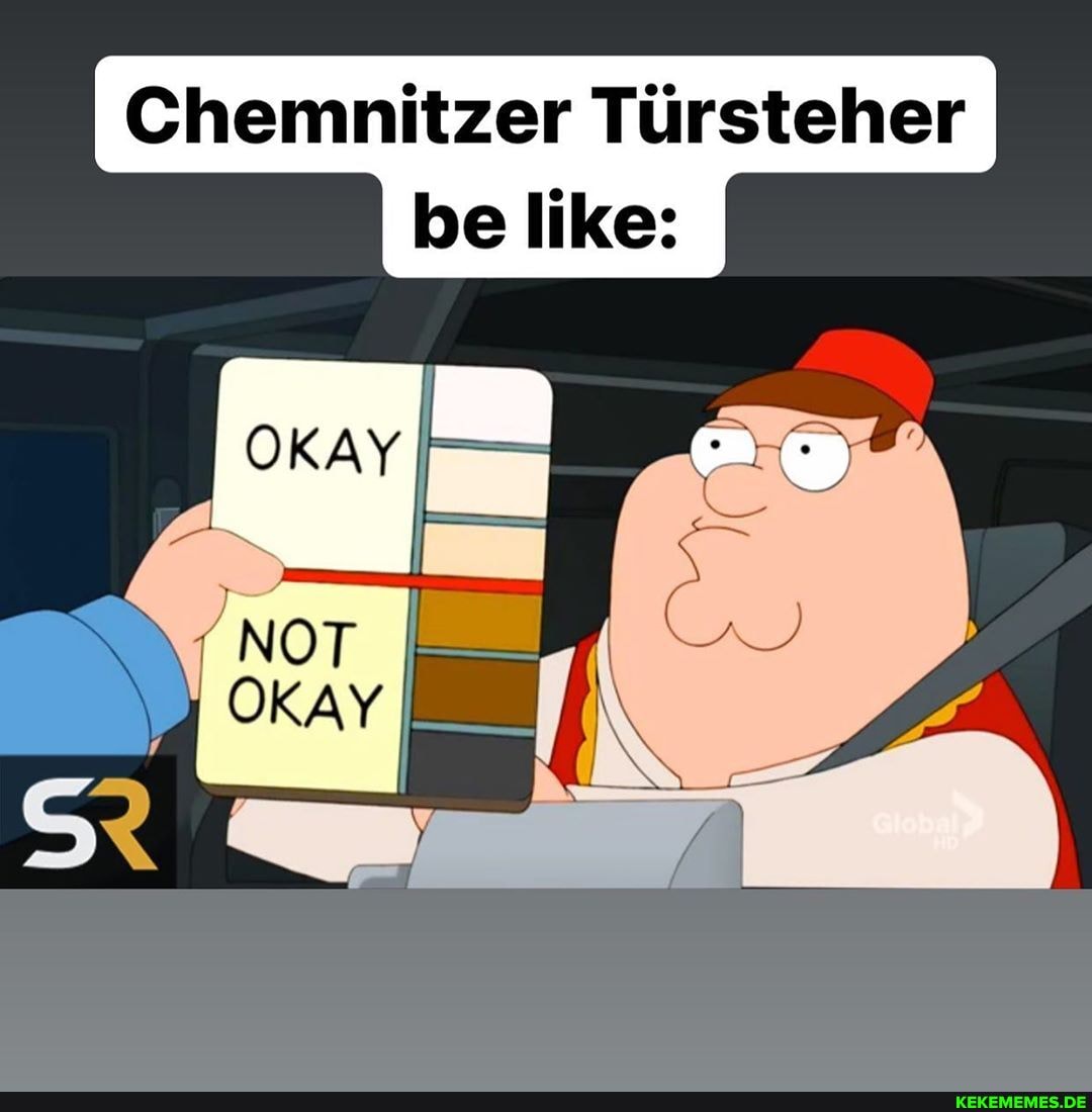 Chemnitzer Tursteher be like: