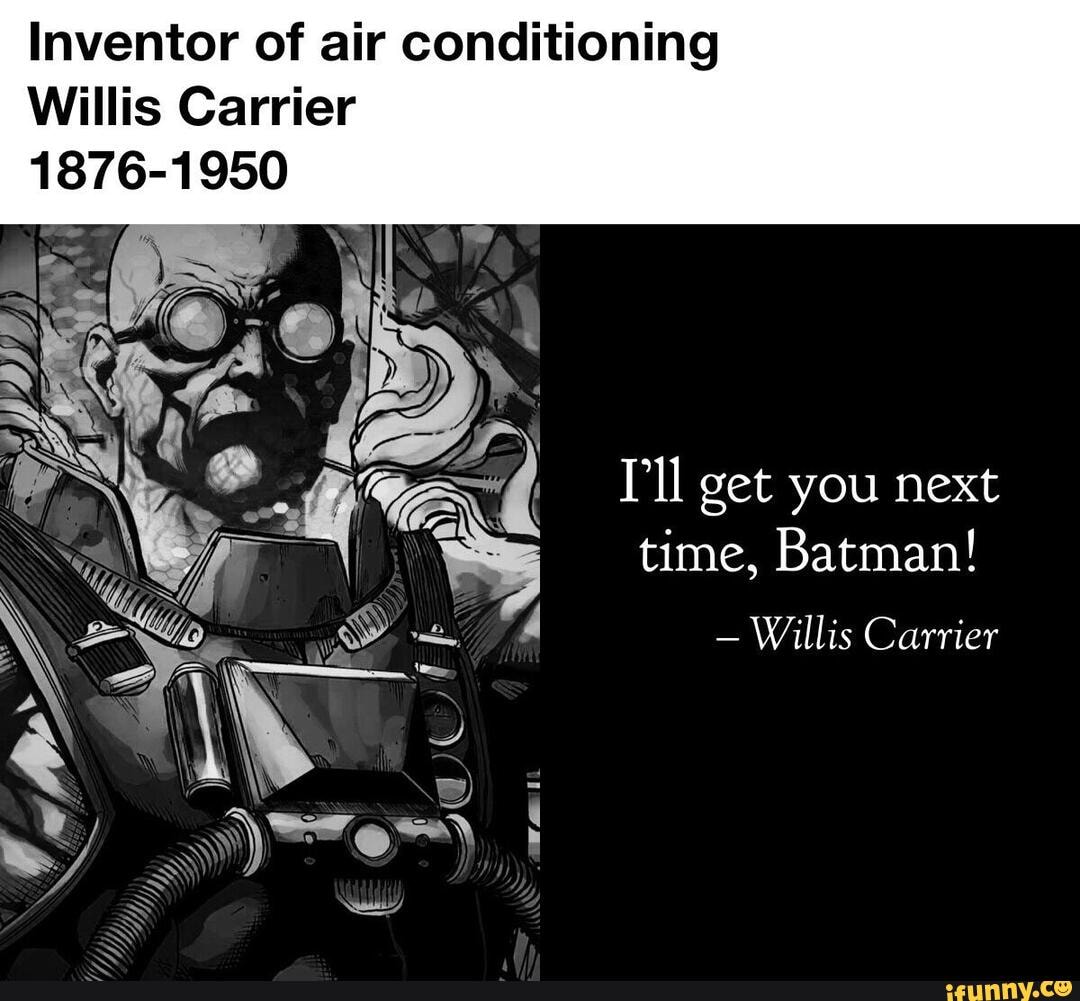 Inventor of air conditioning willis carrier 1876 1950 get you next time