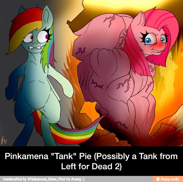 Pinkamena "Tank" Pie (Possibly a Tank from
Left for Dead 2) - Pinkamena "Tank" Pie (Possibly a Tank from Left for Dead 2)