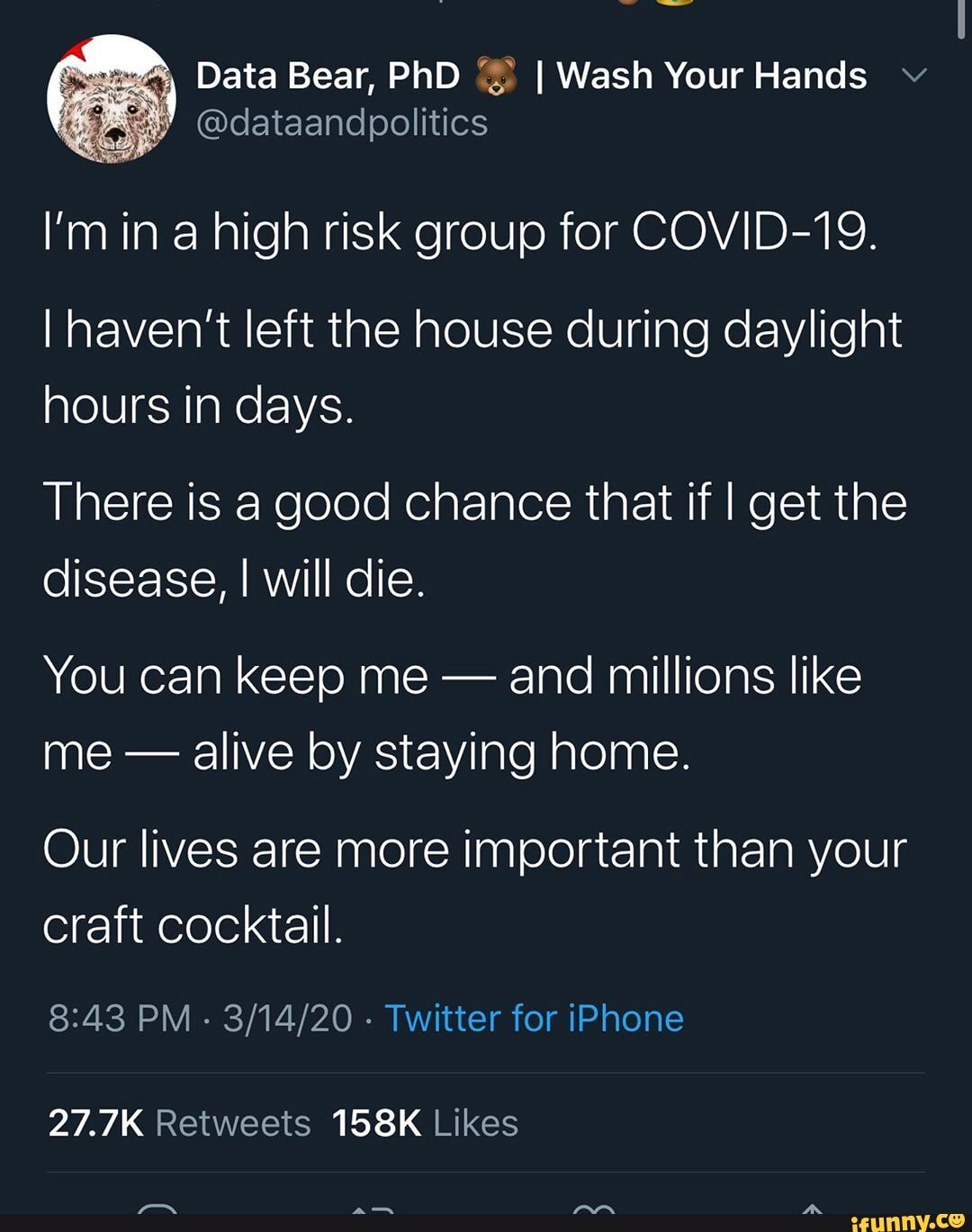 I'm ina high risk group for COVID-19. I haven't left the house during ...