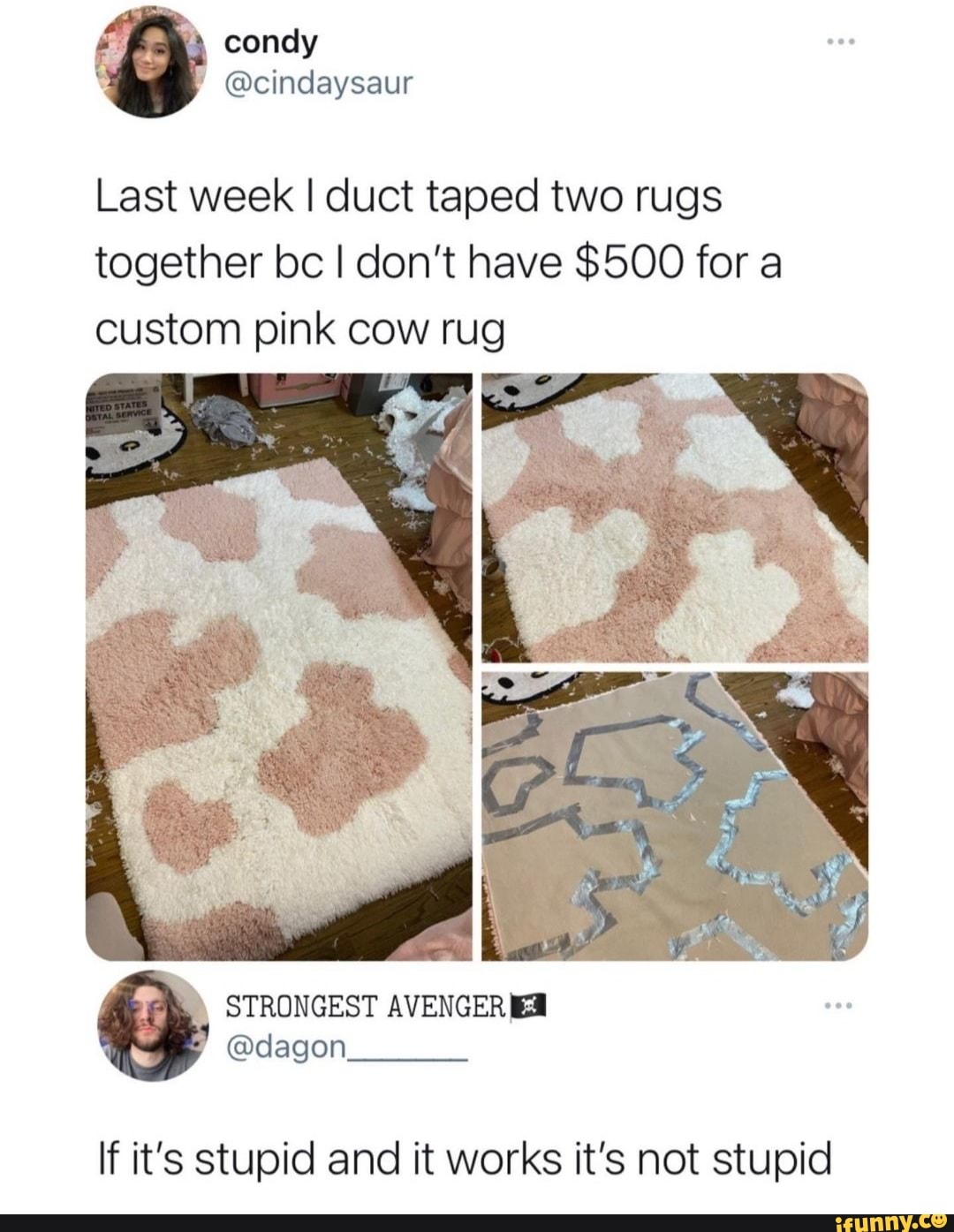 cindaysaur Last week I duct taped two rugs together bc I don't have