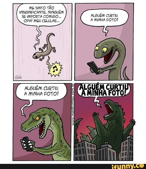 ME SINTO TÃO INSIGNIFICANTE. NINGUÉM SE IMPORTA COMIGO... ALGUÉM CuRTIU OPAI MEU CELULAR... A MINHA FOTO!
ALGUÉM CURTIU A MINHA FOTO!