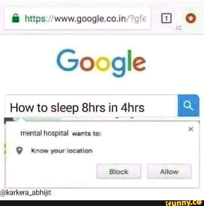 Google How to sleep 8hrs in 4hrs mental hospital wants to: Know your