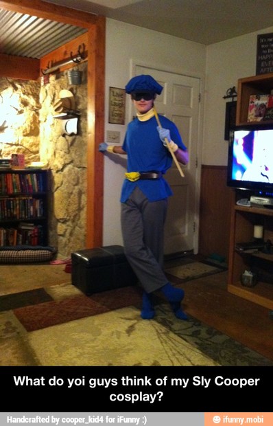 What do yoi guys think of my Sly
cosplay? - What do yoi guys think of my Sly Cooper cosplay?
