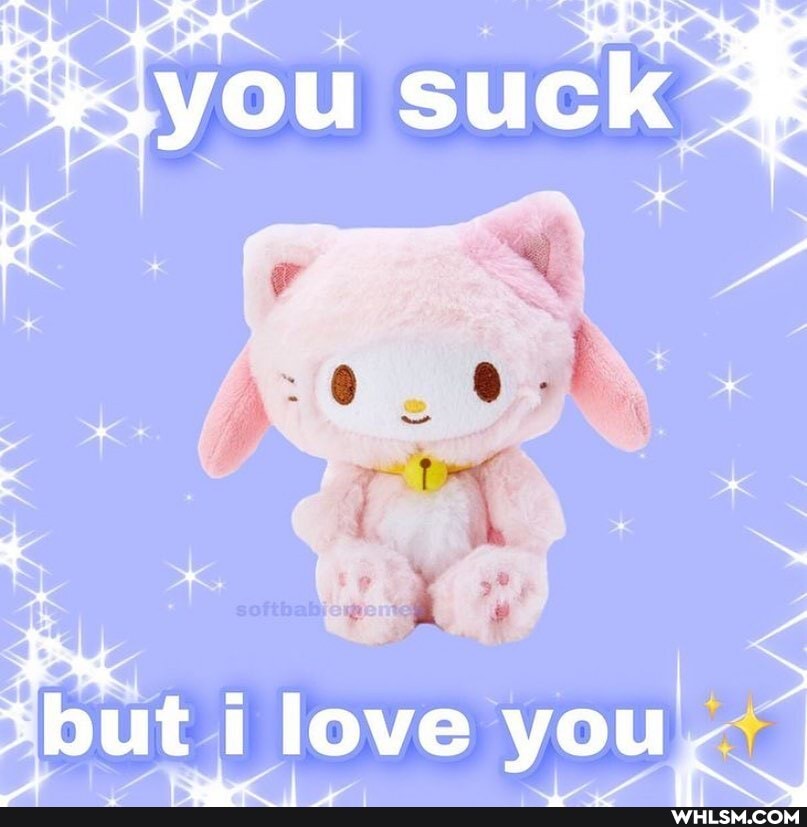 you suck
but i love you
