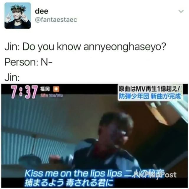 Jin Do You Know Annyeonghaseyo Person N Jin I Kiss Me On The Lips Lips Wﬁost 2 K Ifunny