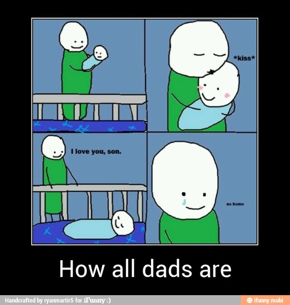 How all dads are - How all dads are