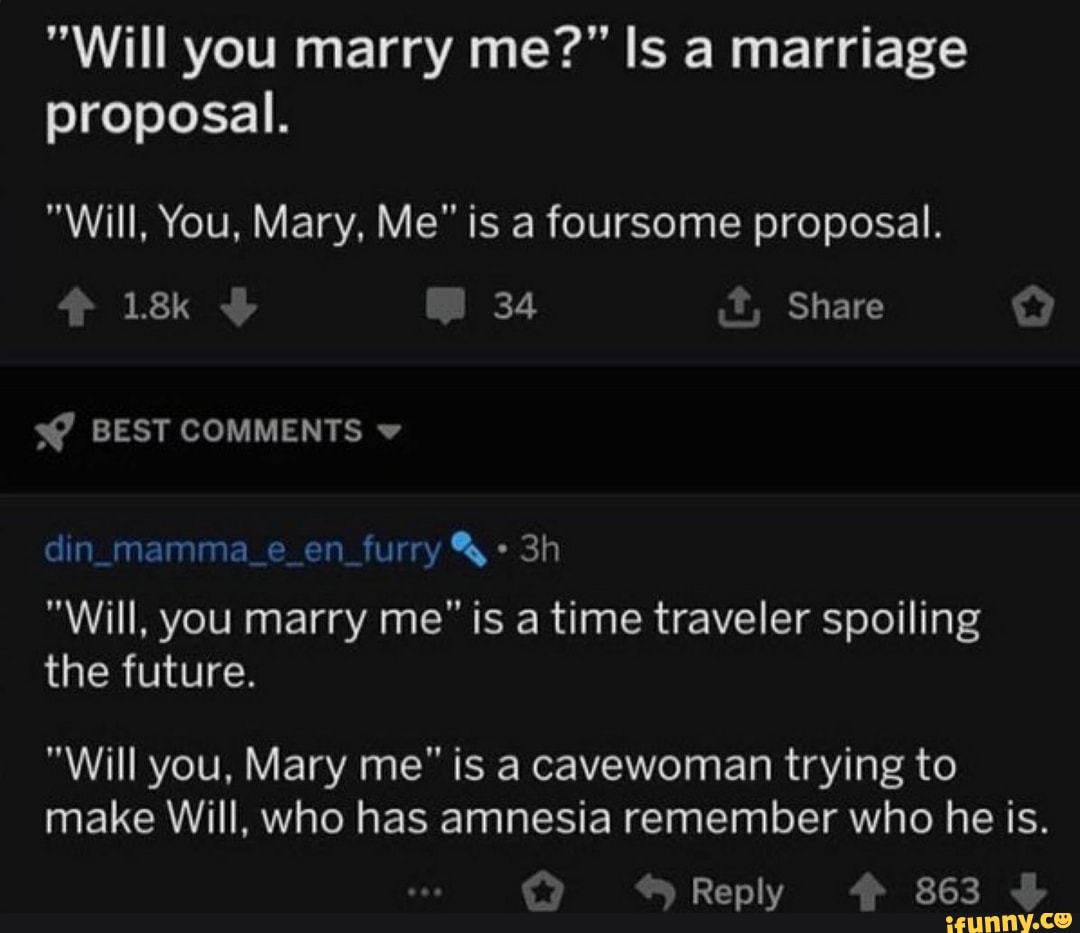 "Will you marry me?" Is a marriage
proposal.
"Will, You, Mary, Me" is foursome proposal.
"Will, you marry me" is a time traveler spoiling
make Will, who has amnesia remember who he is.
