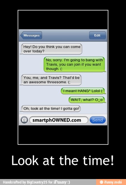 CI
Look at the time!
You, me, and Travis? That'd be
an awesome threesome. - Look at the time!