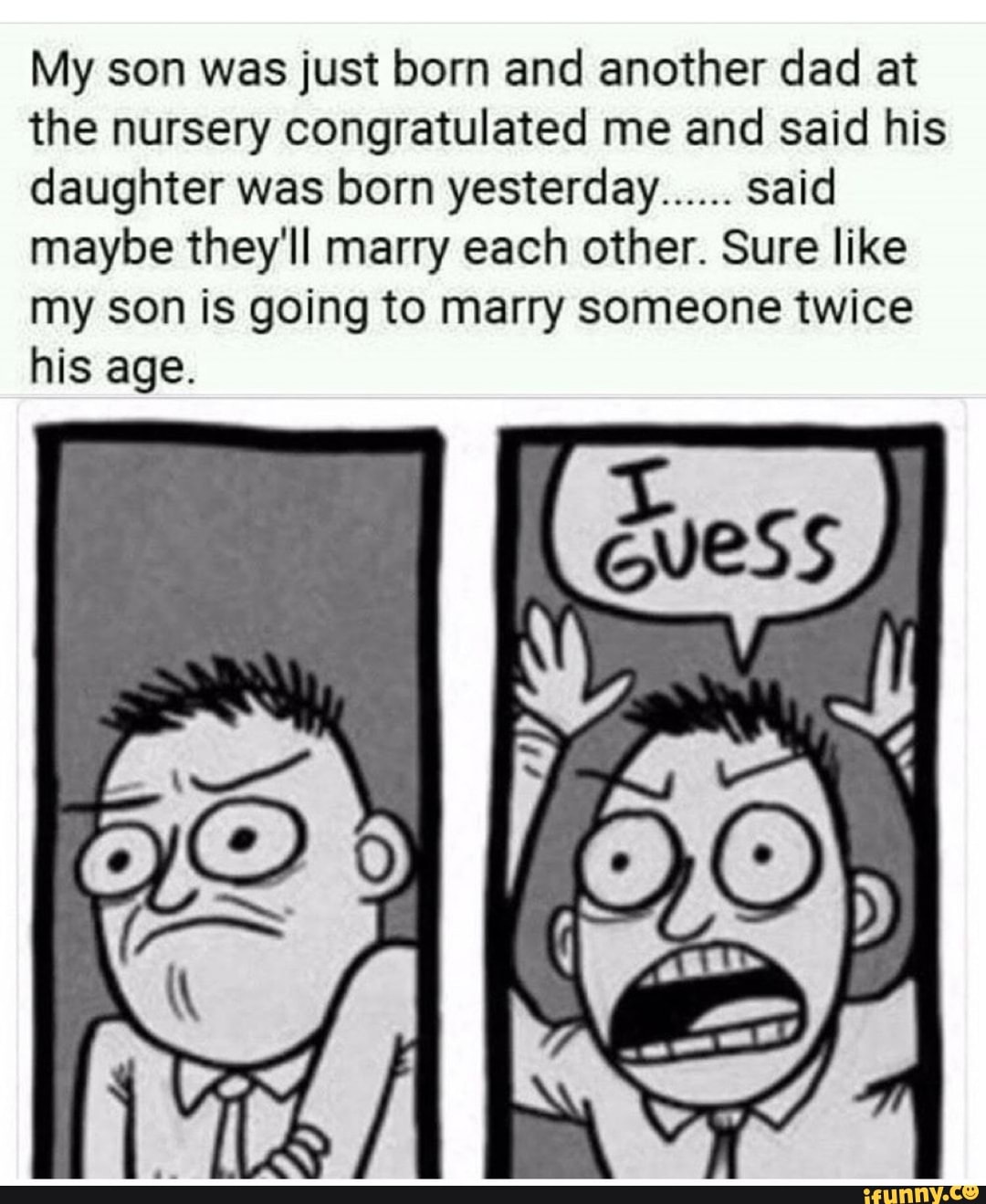 my-son-was-just-born-and-another-dad-at-the-nursery-congratulated-me