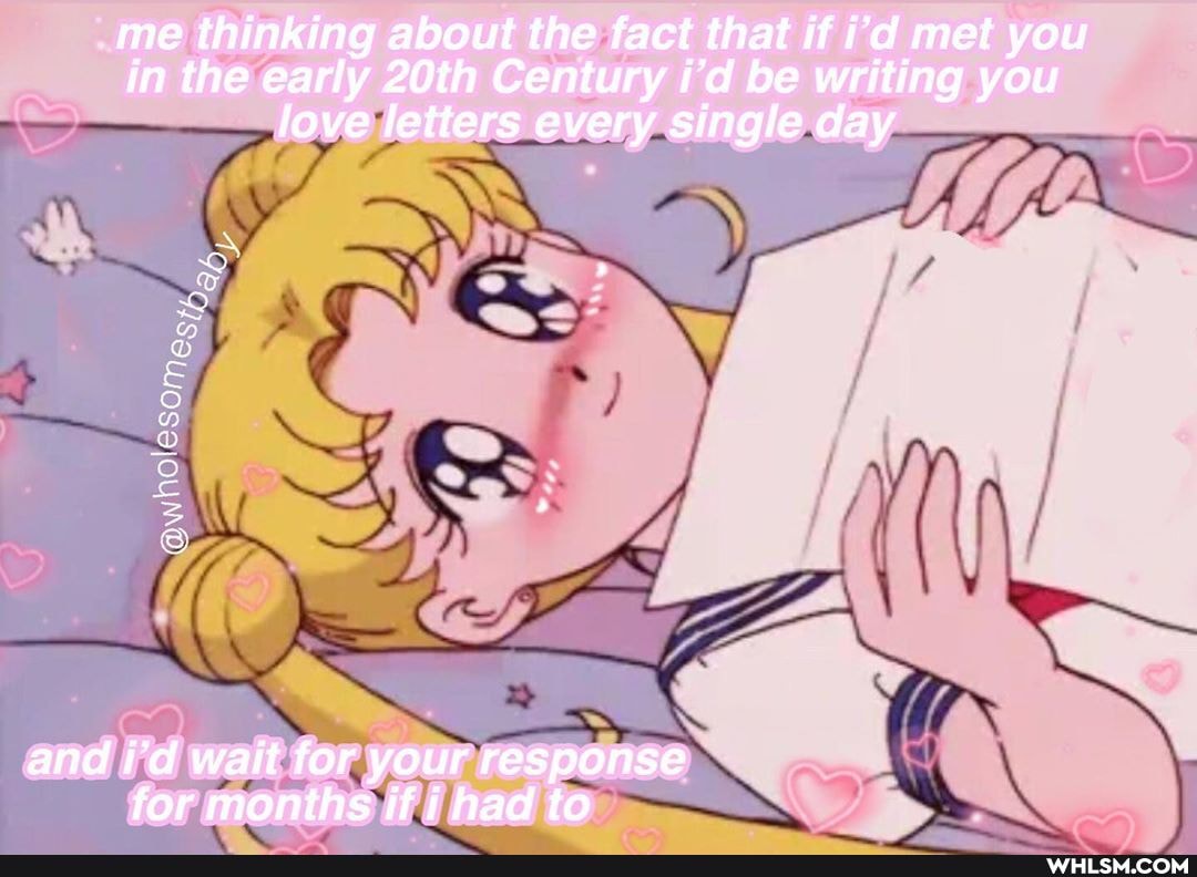 me thinking about the fact that if i'd met you in the early 20th Century i'd be writing you love letters every single day
@w nolesomecy,
and i'd wait for your response for months if i had to