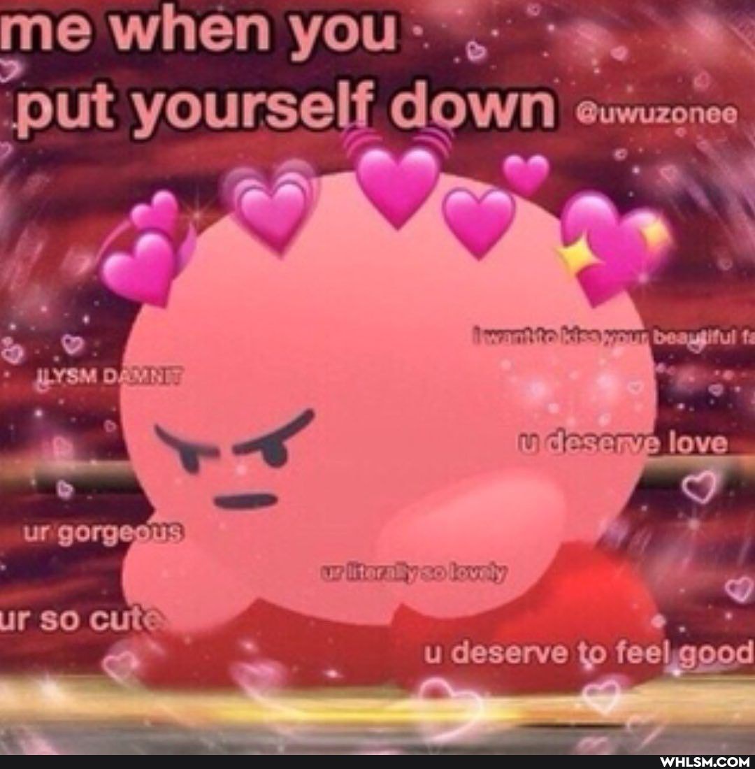 me when yourselli
pleva
SO
-rve to fee!