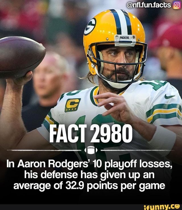 nflfunfacts FACT 2980 In Aaron Rodgers' 10 playoff losses, his defense