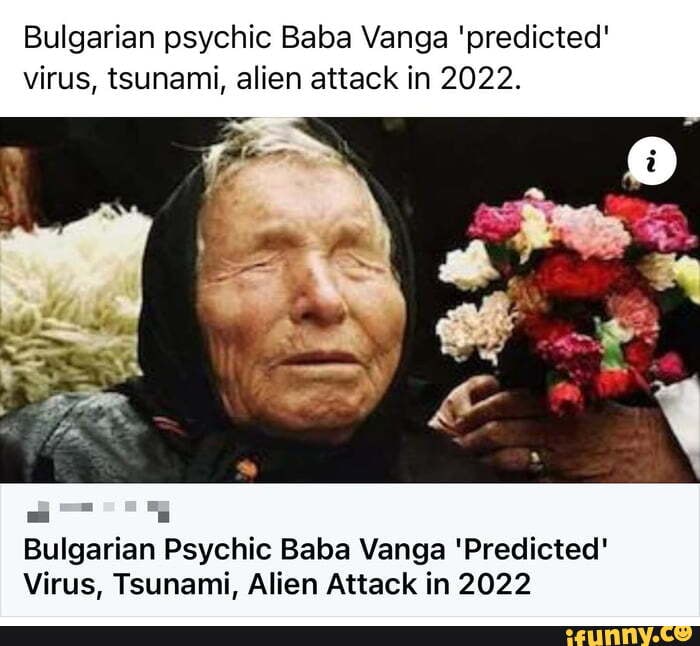 Baba_vanga memes. Best Collection of funny Baba_vanga pictures on iFunny