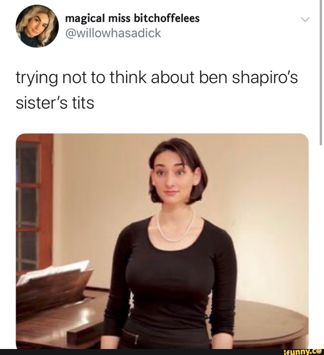 Ben shapiro's sisters tits