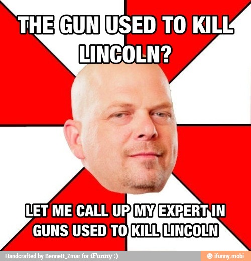 LET, ME CALL UPJMY{
GUNS USED TO/KIL LINCOLN)