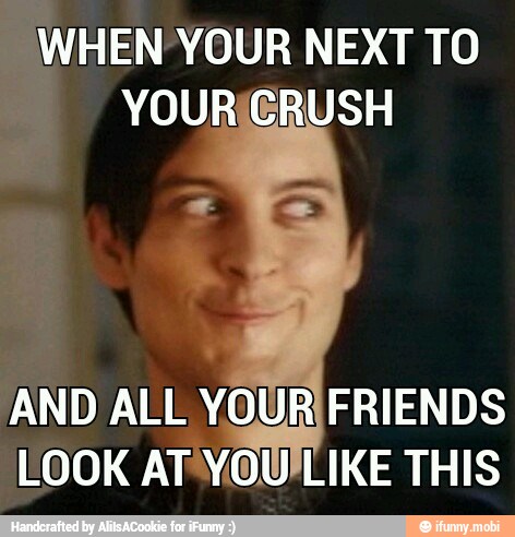WHEN YOUR NEXT TO
AND ALL YOURIFRIENDS