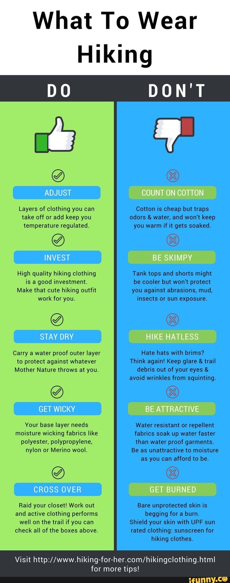 What To Wear Hiking DO ADJUST Layers of clothing you can take off or