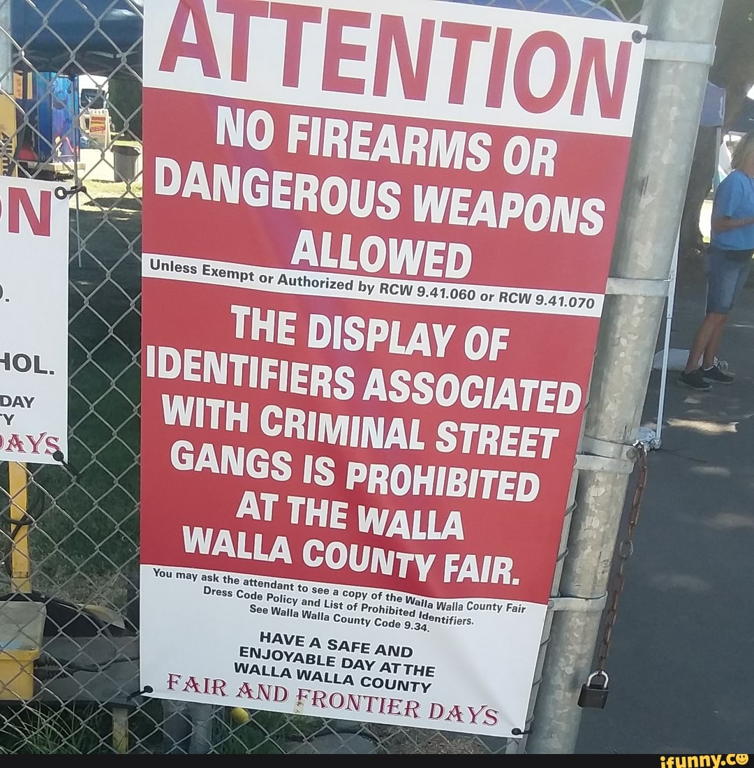 NO FIREARMS OR WEAPONS LOWED THE DISPLAY OF ASSOCIATED WITH CRIMINAL ...